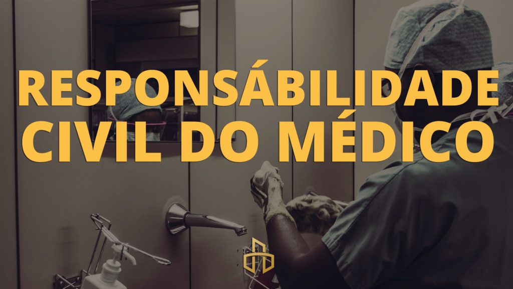 Responsabilidade Civil do Médico